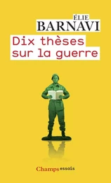 Dix thèses sur la guerre