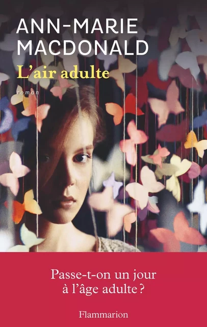 L'air adulte - Ann-Marie Macdonald - Flammarion