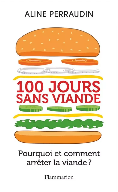 100 jours sans viande - Aline Perraudin - Flammarion