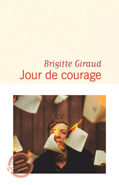 Jour de courage - Brigitte Giraud - Flammarion