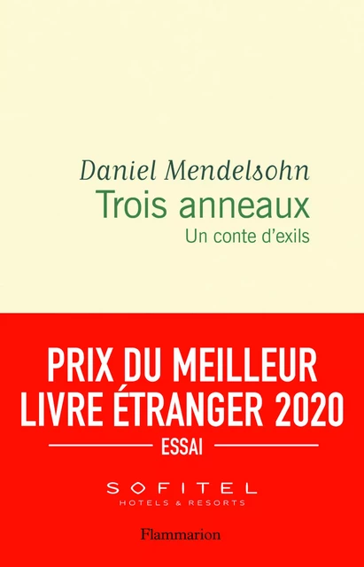 Trois anneaux - Daniel Mendelsohn - Flammarion