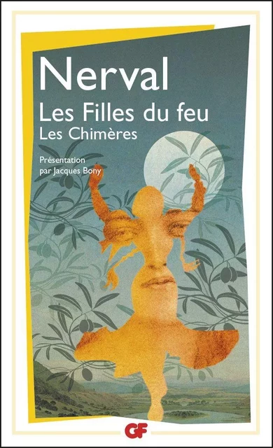 Les Filles du Feu - Gérard (de) Nerval - Flammarion