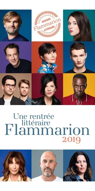 Rentrée littéraire Flammarion 2019 - Olivier Adam, Chris Kraus, James Frey, Brigitte Giraud, Irina Teodorescu, Charles Coustille, Léo Lepage, Agustina Bazterrica, Emma Becker, Charly Delwart, Yancouba Diémé, Victor Jestin - Flammarion