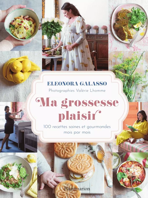 Ma grossesse plaisir - Eleonora Galasso - Flammarion