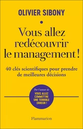 Vous allez redécouvrir le management !