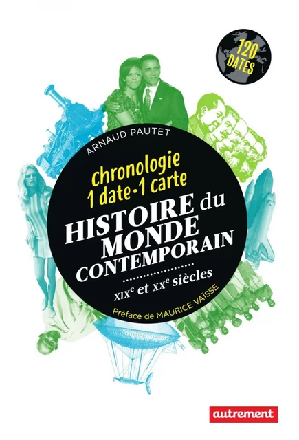 Histoire du monde contemporain - Arnaud Pautet - Autrement