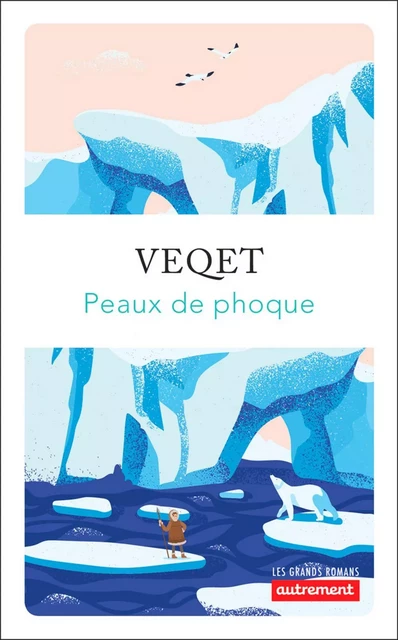 Peaux de phoque - Valentina Veqet - Autrement