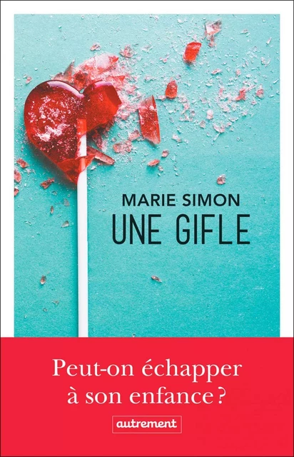 Une gifle - Marie Simon - Autrement