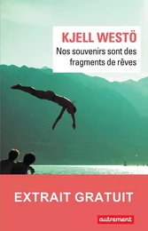 Nos souvenirs sont des fragments de rêve - Extrait gratuit