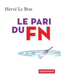 Le pari du FN