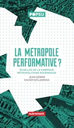 La Métropole performative ?