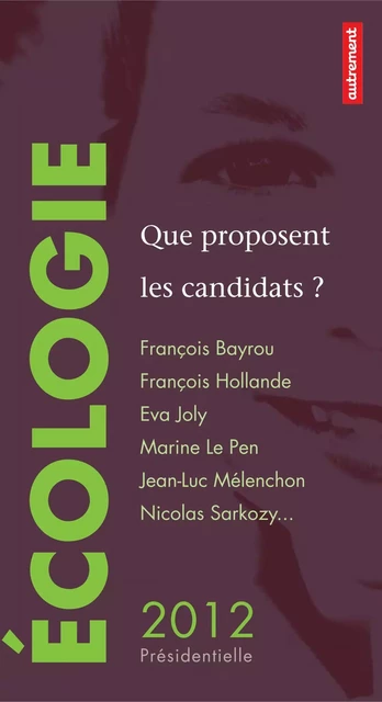 Écologie : que proposent les candidats ? - David d'Équainville - Autrement