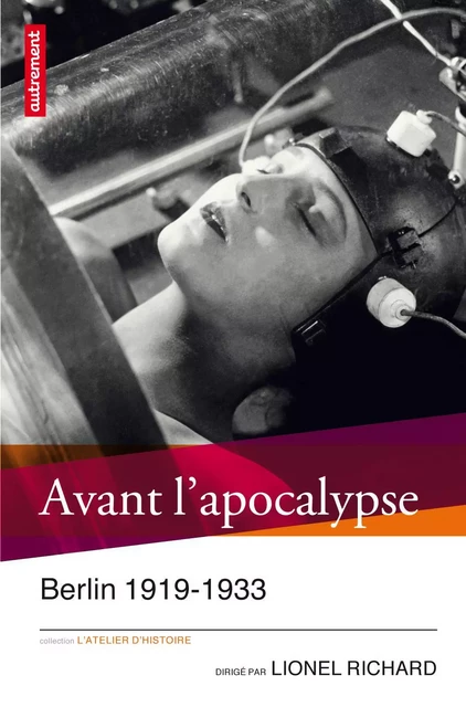 Avant l'apocalypse - Lionel Richard - Autrement