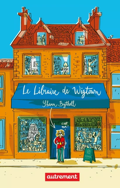 Le Libraire de Wigtown - Shaun Bythell - Autrement