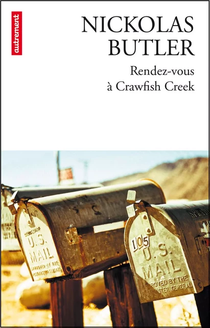 Rendez-vous à Crawfish Creek - Nickolas Butler - Autrement