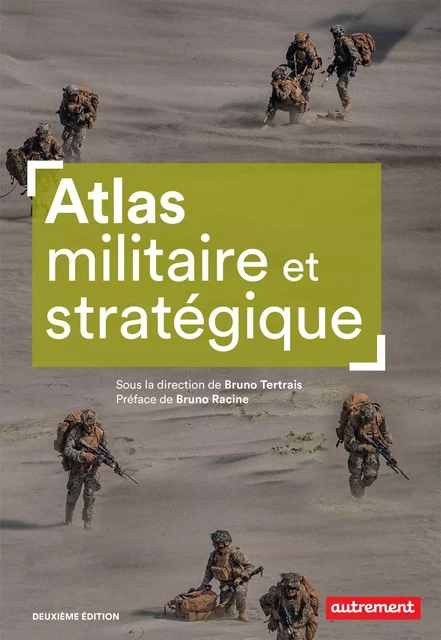 Atlas militaire et stratégique -  Collectif - Autrement