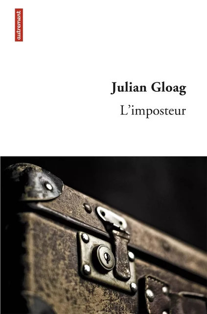 L'Imposteur - Julian Gloag - Autrement