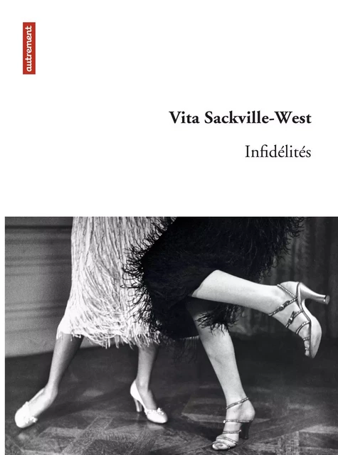 Infidélités - Vita Sackville-West - Autrement