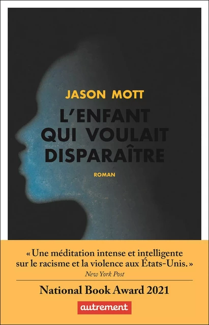 L'Enfant qui voulait disparaître - Jason Mott - Autrement