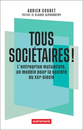 Tous sociétaires !