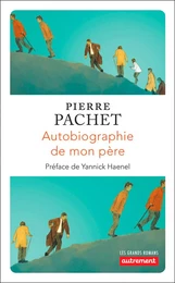 Autobiographie de mon père