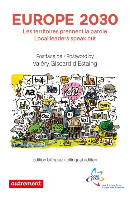 Europe 2030. Les territoires prennent la parole / Local leaders speak out - Frédéric Vallier,  Collectif - Autrement