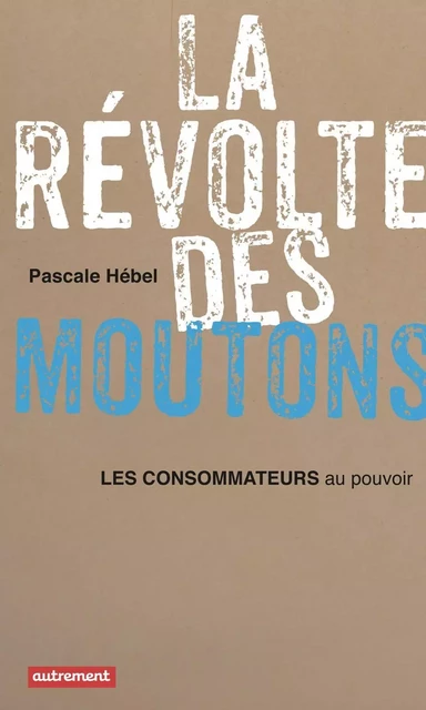 La révolte des moutons - Pascale Hébel - Autrement