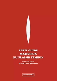 Petit guide malicieux du plaisir féminin