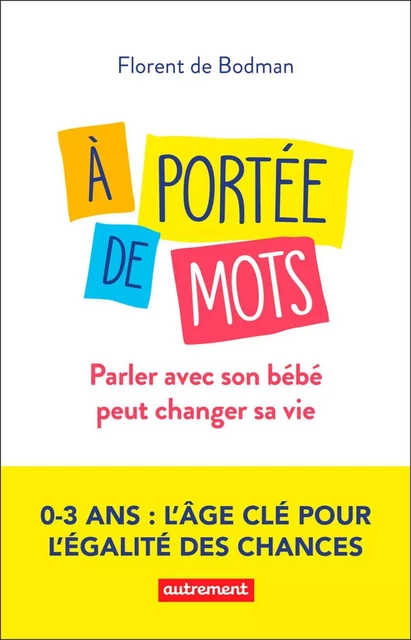 À portée de mots - Florent de Bodman - Autrement