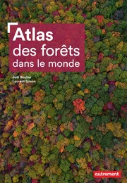 Atlas des forêts dans le monde