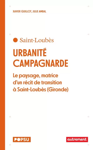 Urbanité campagnarde - Julie Ambal, Xavier Guillot - Autrement