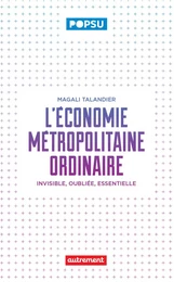 L'économie métropolitaine ordinaire