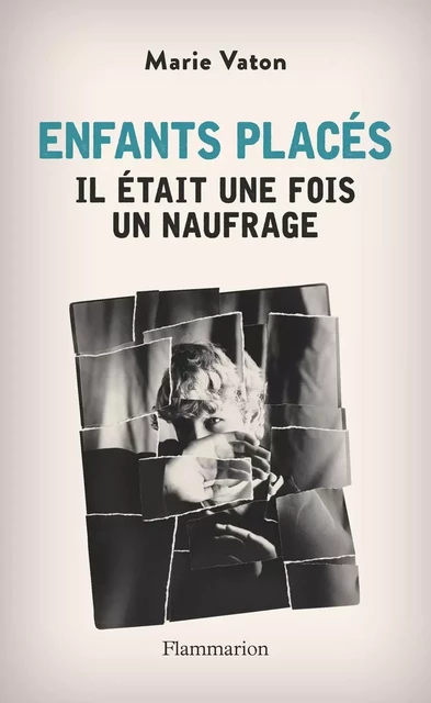 Enfants placés - Marie Vaton - Arthaud