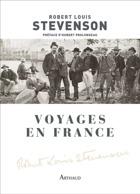 Voyages en France - Robert Louis Stevenson - Arthaud