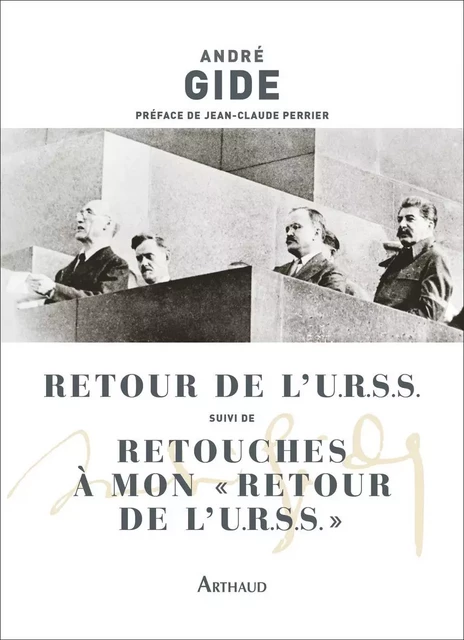 Retour de l'U.R.S.S. suivi de Retouches à mon retour de l'URSS - André Gide - Arthaud