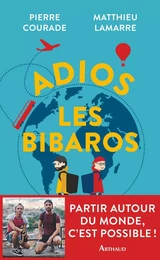 Adios les Bibaros