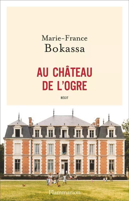 Au château de l'ogre - Marie-France Bokassa - Arthaud