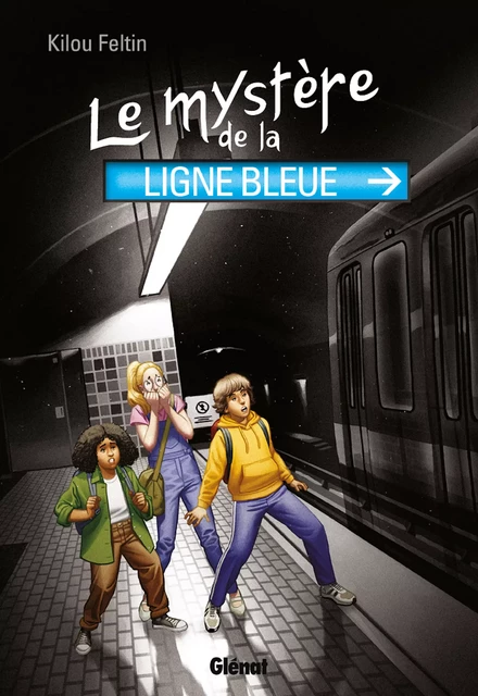 Le mystère de la ligne bleue - Kilou Feltin - Glénat Québec