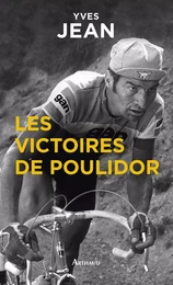 Les victoires de Poulidor