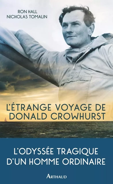 L'étrange voyage de Donald Crowhurst - Nicholas Tomalin, Ron Hall - Arthaud