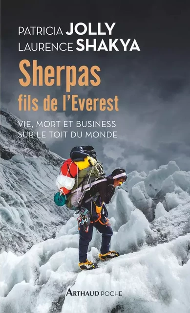 Sherpas, fils de l'Everest - Patricia Jolly, Laurence Shakya - Arthaud