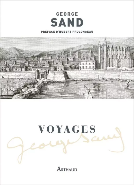 Voyages - George Sand - Arthaud