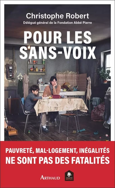 Pour les sans-voix - Robert Christophe, Éric Maitrot,  Fondation Abbé Pierre - Arthaud