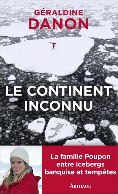 Le Continent inconnu - Géraldine Danon - Arthaud