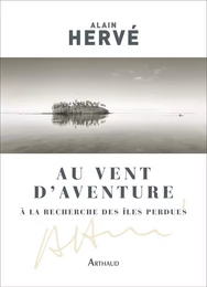 Au vent d'Aventure. À la recherche des îles perdues