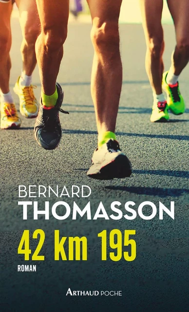 42 km 195 - Bernard Thomasson - Arthaud