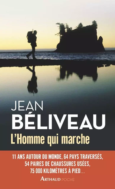 L'homme qui marche - Jean Béliveau - Arthaud