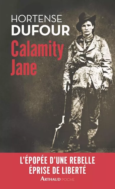 Calamity Jane - Hortense Dufour - Arthaud