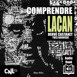 Comprendre Lacan