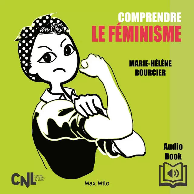 Comprendre le féminisme - Marie-Hélène Bourcier - Max Milo Editions